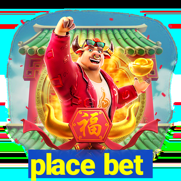 place bet